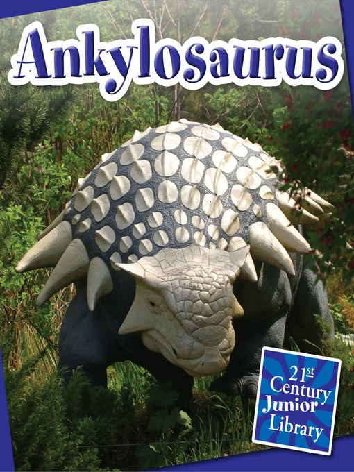 Title details for Ankylosaurus by Lucia Raatma - Available